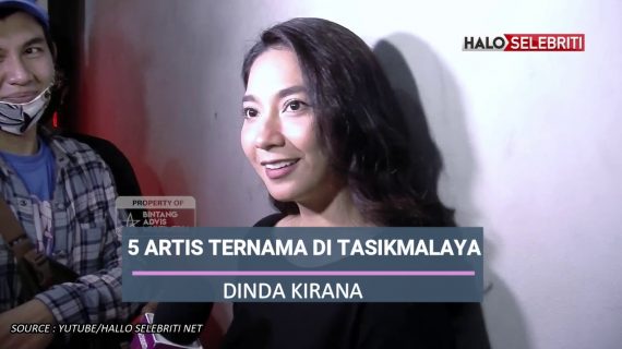 KEREN BANGET! TERNYATA 5 ARTIS TOP DI IBUKOTA INI BERASAL DARI TASIKMALAYA, INILAH DAFTARNYA…