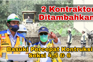 2 Kontraktor ditambah! – Basuki Keroyok Proyek Tol Cisumdawu | Ditargetkan Selesai Desember 2021